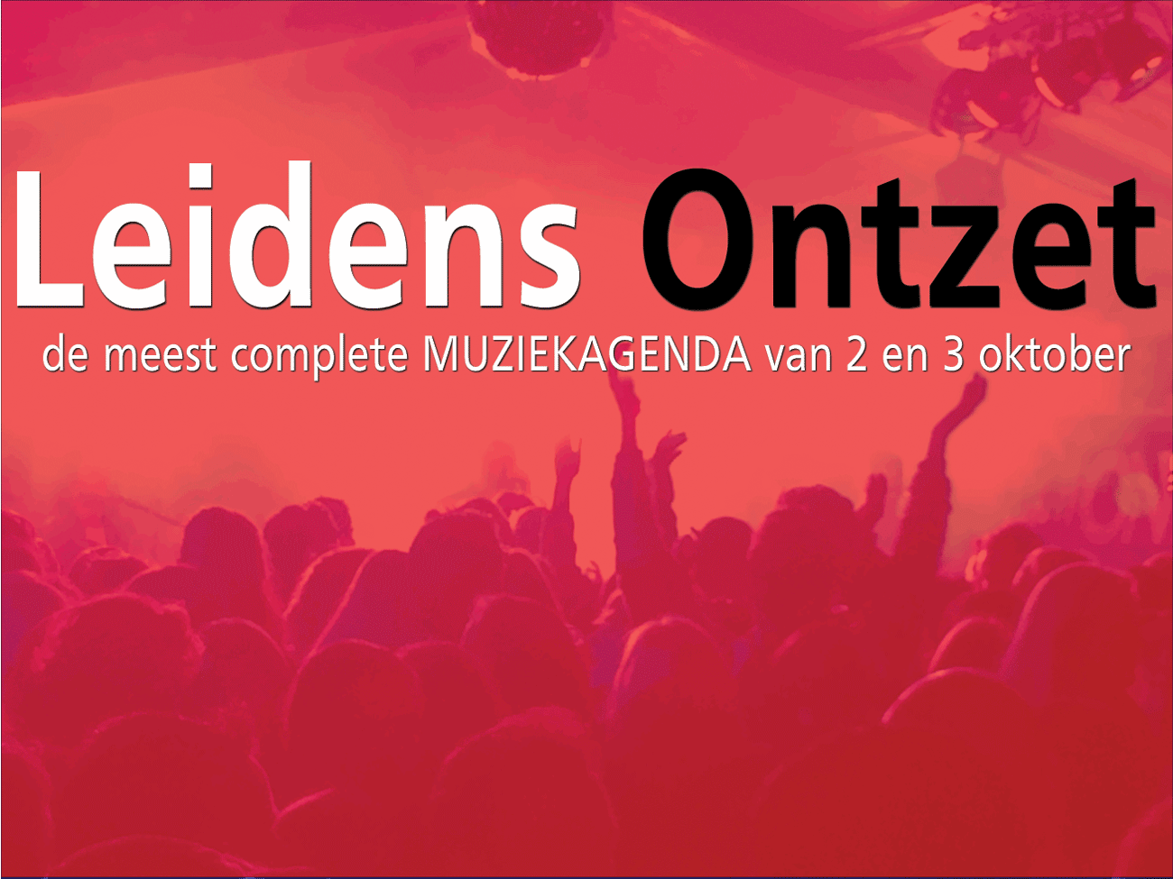 Leidens Ontzet Muziekagenda